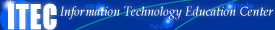 �A�C�e�b�N�AInformation Technology Education Center�A���s�{��������Z���^�[